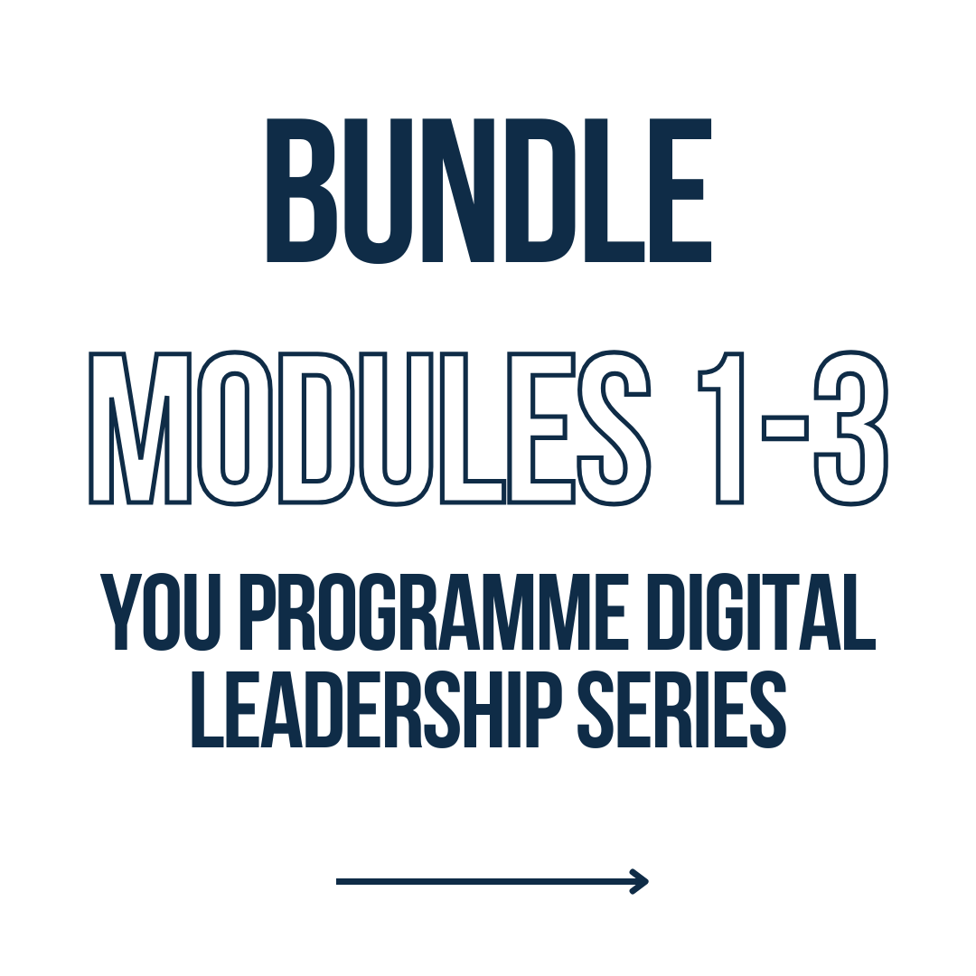 YOU Programme Digital Leadership Series Bundle Modules 1-3