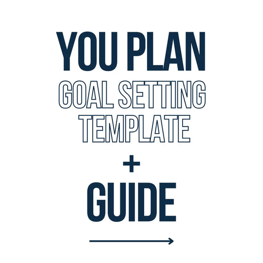 The YOU Plan Goal Setting Template + Video Guide My Store